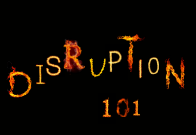 Disruption 101 400x275
