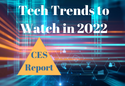Tech Trends to Watch in 2022