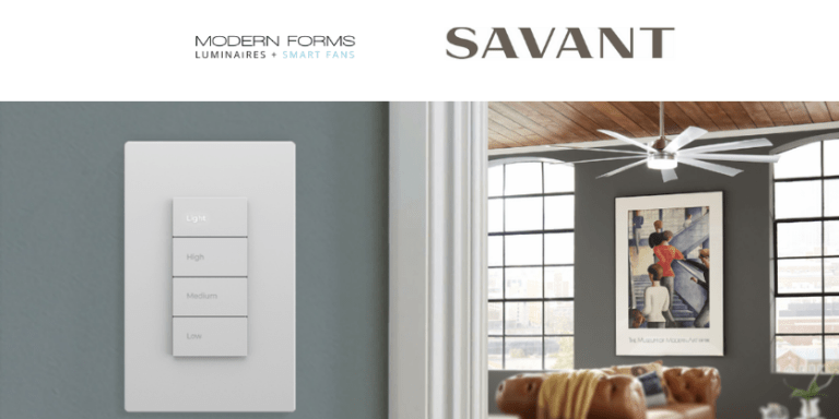 Savant Adds Modern Forms Fans to Its Smart Home Recommended Partner Program